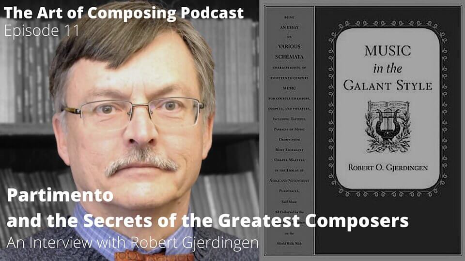 Robert Gjerdingen - Art of Composing