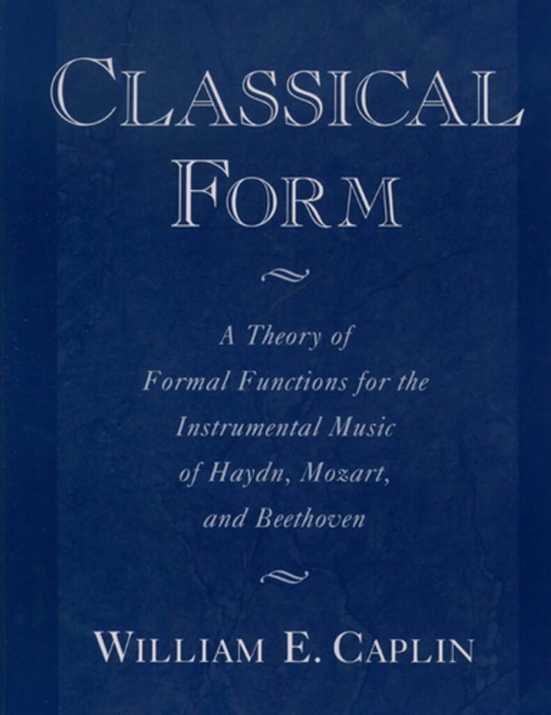 Book cover of Classical Form, by William Caplin.