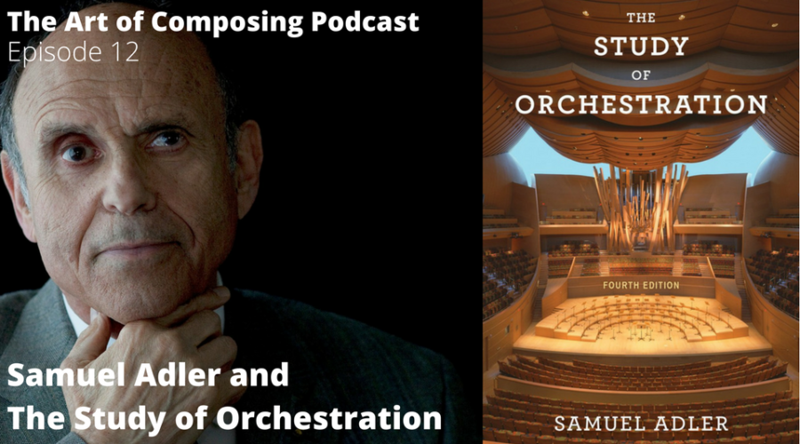 Samuel Adler - The Study of Orchestration - Art of Composing